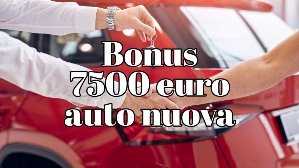 7500e-bonus-auto-nuova-non-lasciarti-scappare-questopportunita-fai-richiesta-ora