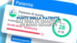 quanti-punti-ti-sono-rimasti-sulla-patente-ti-basta-spingere-questo-tasto-per-scoprirlo
