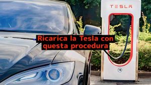 tesla-ricarica-lauto-seguendo-questa-procedura-efficace-e-al-minor-prezzo-possibile